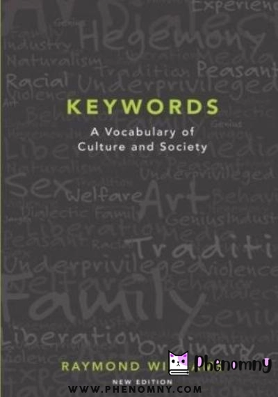 Download Keywords : a vocabulary of culture and society PDF or Ebook ePub For Free with | Phenomny Books
