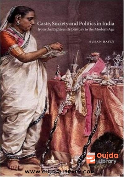 Download The New Cambridge History of India: Caste, Society and Politics in India from the Eighteenth Century to the Modern Age PDF or Ebook ePub For Free with | Oujda Library