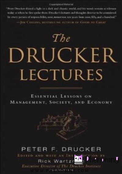 Download The Drucker Lectures: Essential Lessons on Management, Society and Economy PDF or Ebook ePub For Free with Find Popular Books 