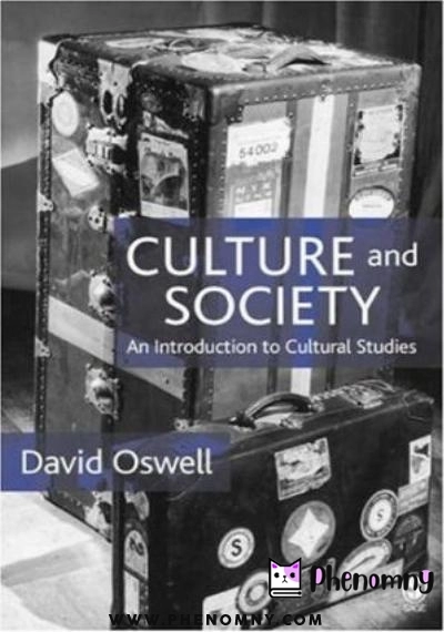 Download Culture and Society: An Introduction to Cultural Studies PDF or Ebook ePub For Free with | Phenomny Books