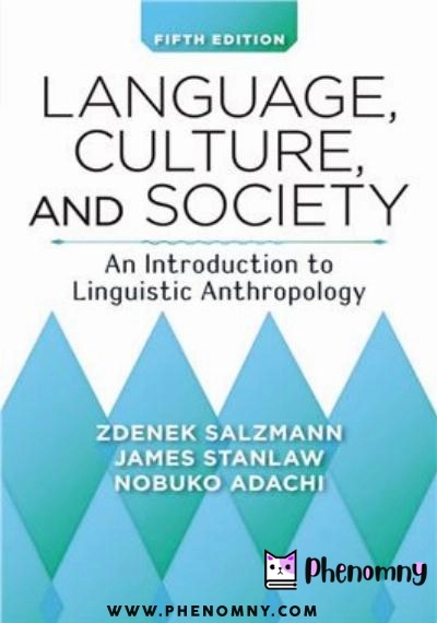 Download Language, culture and society: an introduction to linguistic anthropology PDF or Ebook ePub For Free with | Phenomny Books
