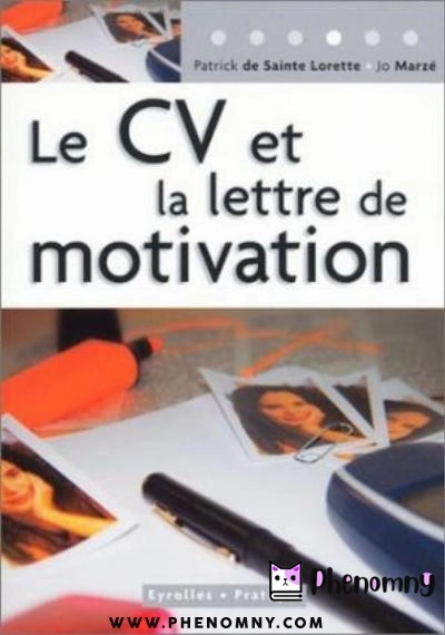 Download Le CV et la lettre de motivation PDF or Ebook ePub For Free with | Phenomny Books