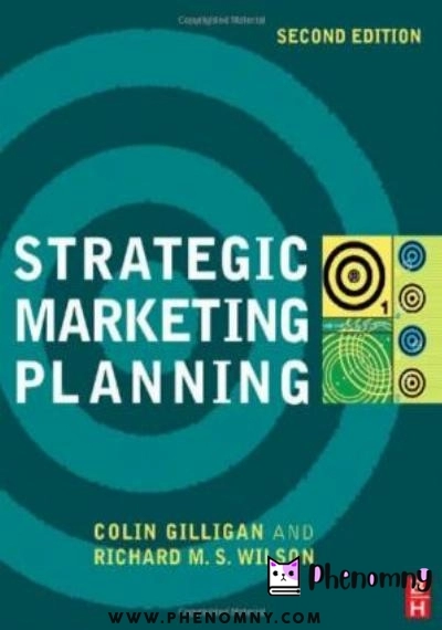 Download Strategic Marketing Planning, Second Edition PDF or Ebook ePub For Free with | Phenomny Books
