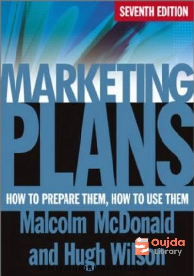 Download Marketing Plans: How to Prepare Them, How to Use Them PDF or Ebook ePub For Free with | Oujda Library