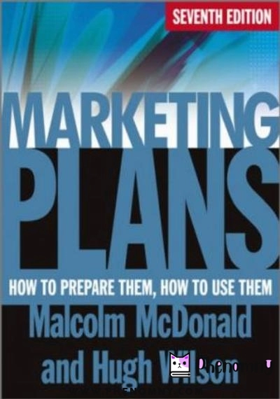 Download Marketing Plans: How to Prepare Them, How to Use Them PDF or Ebook ePub For Free with Find Popular Books 