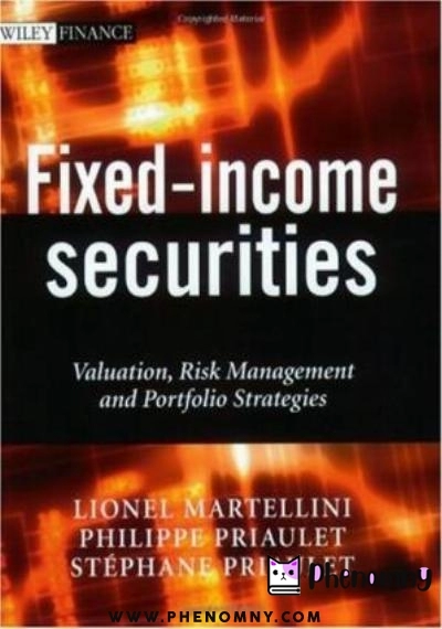Download Fixed income securities: valuation, risk management, and portfolio strategies PDF or Ebook ePub For Free with | Phenomny Books