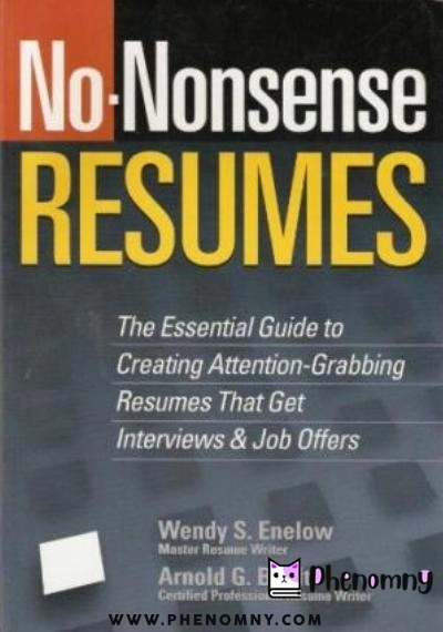 Download No Nonsense Resumes: The Essential Guide to Creating Attention Grabbing Resumes That Get Interviews & Job Offers (No Nonsense) PDF or Ebook ePub For Free with Find Popular Books 