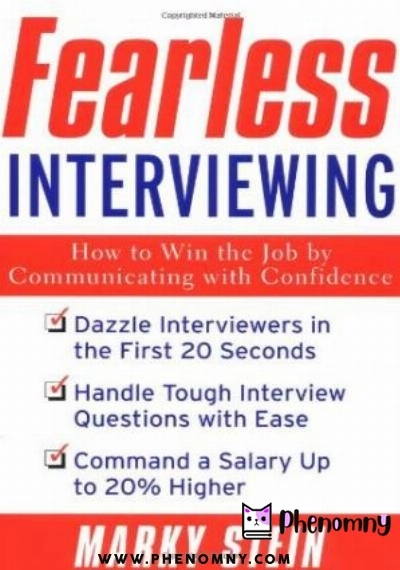 Download Fearless Interviewing: How to Win the Job by Communicating with Confidence PDF or Ebook ePub For Free with | Phenomny Books