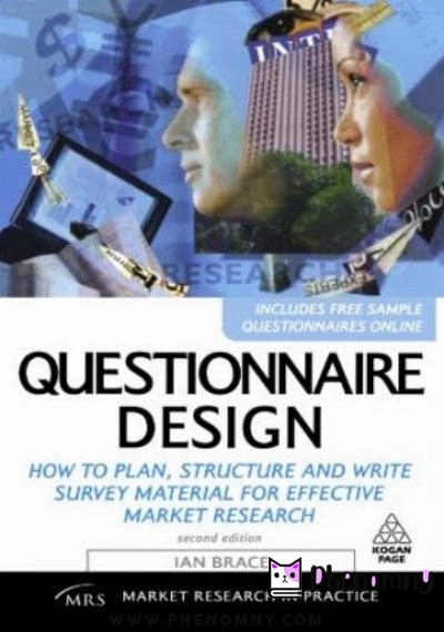 Download Questionnaire Design: How to Plan, Structure and Write Survey Material for Effective Market Research PDF or Ebook ePub For Free with | Phenomny Books