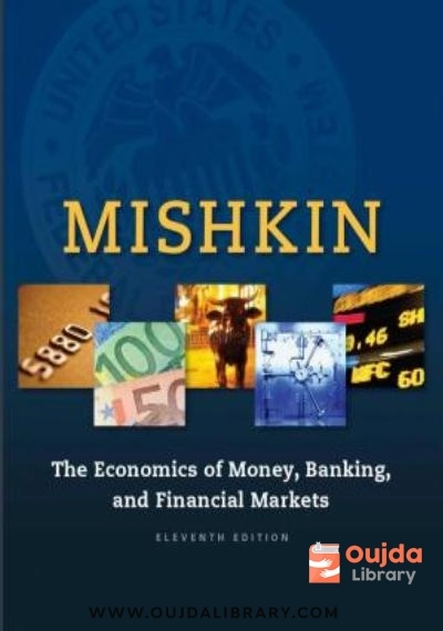 Download The Economics of Money, Banking, and Financial Markets: Eleventh Edition PDF or Ebook ePub For Free with | Oujda Library