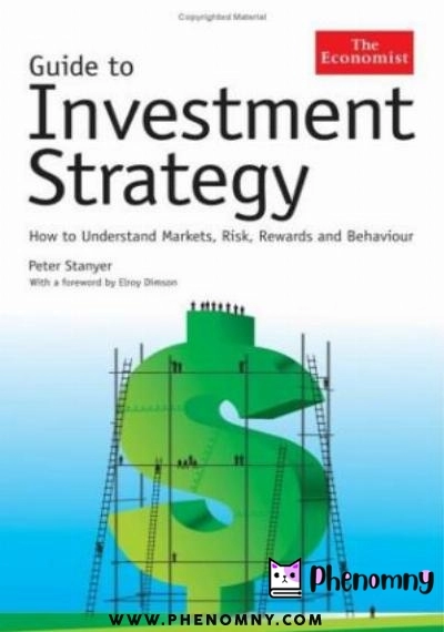 Download Guide to Investment Strategy: How to Understand Markets, Risk, Rewards And Behavior PDF or Ebook ePub For Free with | Phenomny Books