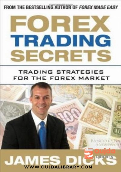 Download Forex Trading Secrets: Trading Strategies for the Forex Market PDF or Ebook ePub For Free with | Oujda Library