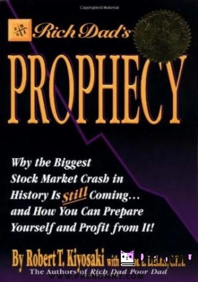 Download Rich Dad's Prophecy: Why the Biggest Stock Market Crash in History Is Still Coming... and How You Can Prepare Yourself and Profit from It! PDF or Ebook ePub For Free with Find Popular Books 
