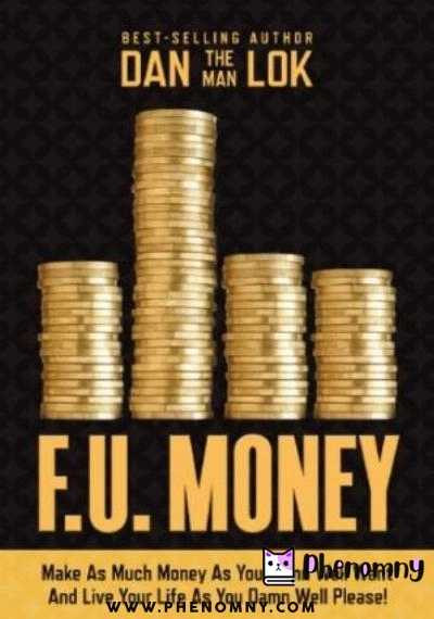 Download F.U. Money PDF or Ebook ePub For Free with | Phenomny Books