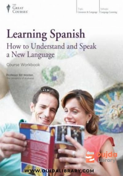 Download Learning Spanish: How to Understand and Speak a New Language   Course Workbook PDF or Ebook ePub For Free with | Oujda Library