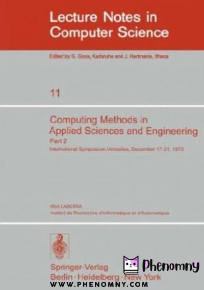 Download Computing Methods in Applied Sciences and Engineering Part 2: International Symposium, Versailles, December 17–21, 1973 PDF or Ebook ePub For Free with | Phenomny Books