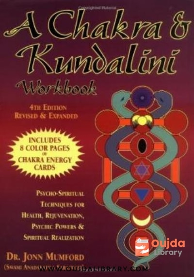Download A Chakra & Kundalini Workbook: Psycho Spiritual Techniques for Health, Rejuvenation, Psychic Powers & Spiritual Realization PDF or Ebook ePub For Free with | Oujda Library