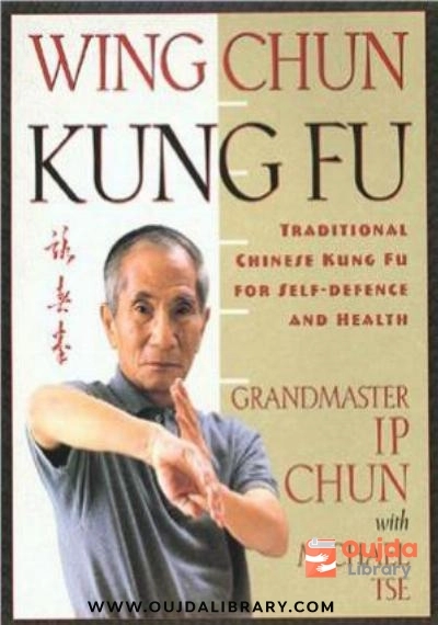 Download Wing Chun Kung Fu: Traditional Chinese Kung Fu for Self Defense and Health PDF or Ebook ePub For Free with | Oujda Library