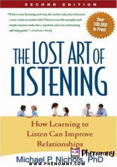 Download The Lost Art of Listening, Second Edition: How Learning to Listen Can Improve Relationships (The Guilford Family Therapy) PDF or Ebook ePub For Free with | Phenomny Books