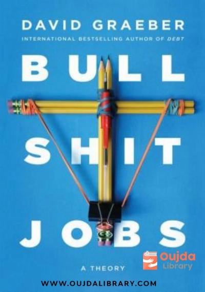 Download Bullshit Jobs: A Theory PDF or Ebook ePub For Free with | Oujda Library
