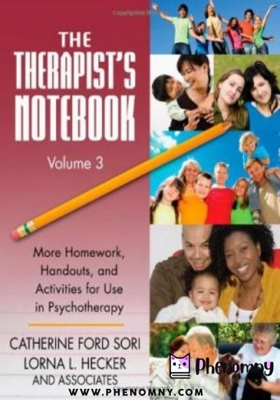 Download The Therapist's Notebook III: More Homework, Handouts, And Activities for Use in Psychotherapy (Practical Practice in Mental Health) PDF or Ebook ePub For Free with | Phenomny Books