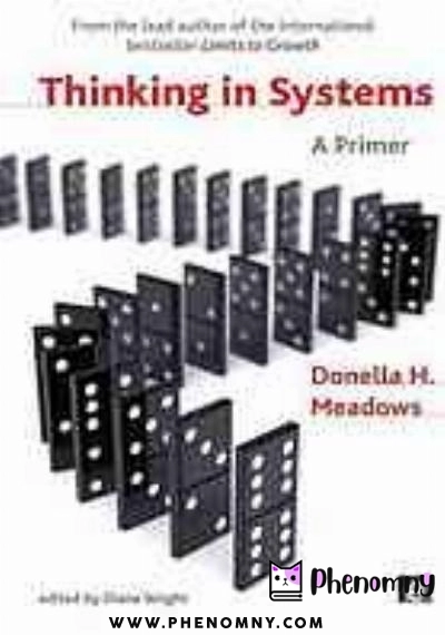 Download Thinking in systems : a primer PDF or Ebook ePub For Free with | Phenomny Books