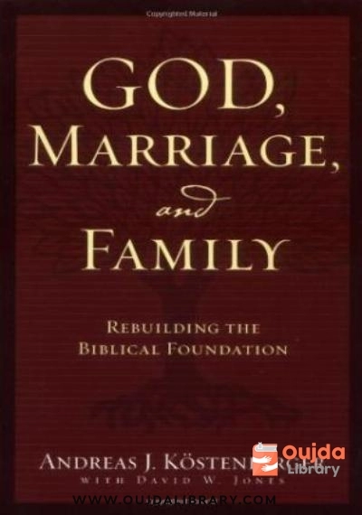 Download God, Marriage, and Family: Rebuilding the Biblical Foundation PDF or Ebook ePub For Free with | Oujda Library