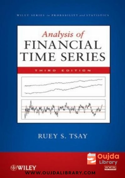 Download Analysis of Financial Time Series, Third Edition (Wiley Series in Probability and Statistics) PDF or Ebook ePub For Free with | Oujda Library
