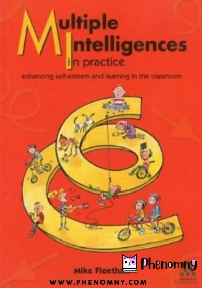 Download Multiple Intelligences in Practice: enhancing self esteem and learning in the classroom PDF or Ebook ePub For Free with | Phenomny Books