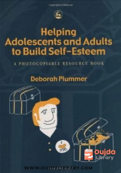 Download Helping Adolescents And Adults Build Self Esteem: A Photocopiable Resource Book PDF or Ebook ePub For Free with | Oujda Library
