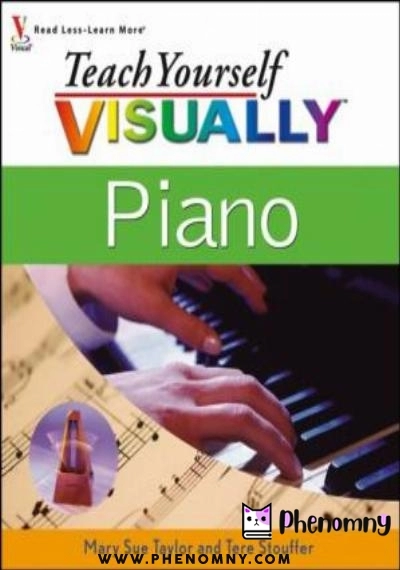 Download Teach Yourself VISUALLY Piano PDF or Ebook ePub For Free with Find Popular Books 