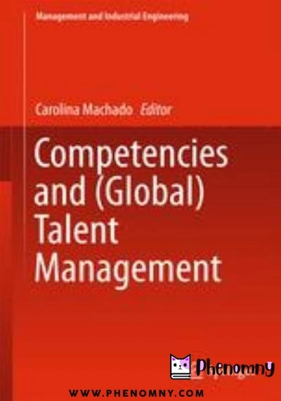 Download Competencies and (Global) Talent Management PDF or Ebook ePub For Free with | Phenomny Books