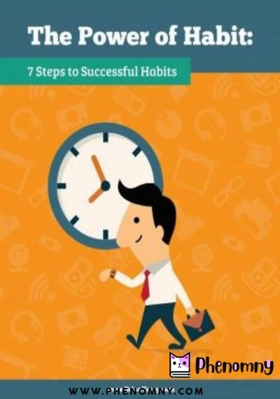 Download The Power of Habit: 7 Steps to Successful Habits PDF or Ebook ePub For Free with Find Popular Books 
