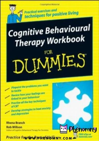 Download Cognitive Behavioural Therapy Workbook For Dummies (For Dummies (Psychology & Self Help)) PDF or Ebook ePub For Free with | Phenomny Books