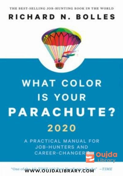 Download What Color Is Your Parachute: A Practical Manual for Job Hunters and Career Changers PDF or Ebook ePub For Free with | Oujda Library