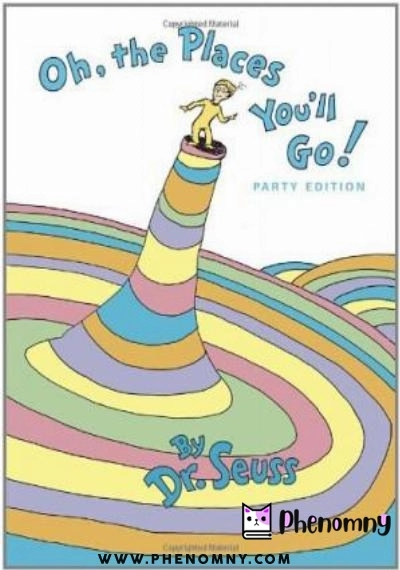 Download Oh, the Places You'll Go! PDF or Ebook ePub For Free with | Phenomny Books