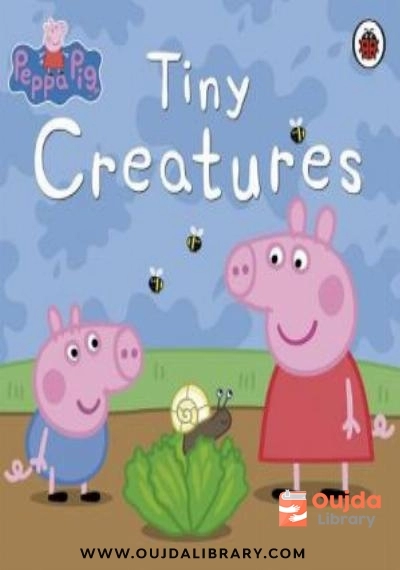 Download Peppa Pig Tiny Creatures PDF or Ebook ePub For Free with Find Popular Books 