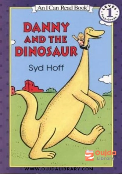 Download Danny and the Dinosaur (I Can Read Book 1) PDF or Ebook ePub For Free with | Oujda Library