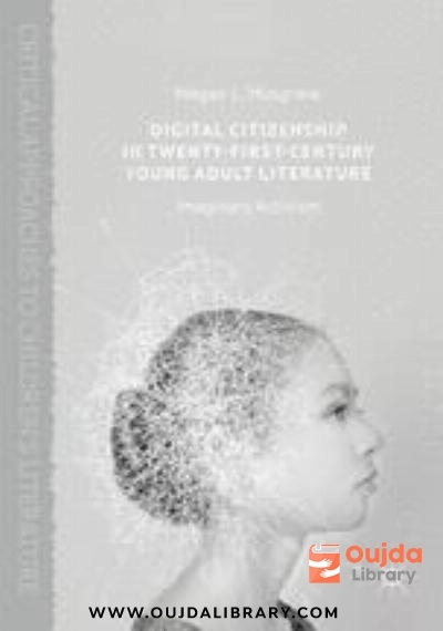 Download Digital Citizenship in Twenty First Century Young Adult Literature: Imaginary Activism PDF or Ebook ePub For Free with | Oujda Library