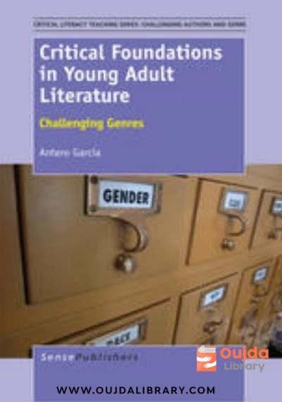 Download Critical Foundations in Young Adult Literature: Challenging Genres PDF or Ebook ePub For Free with | Oujda Library