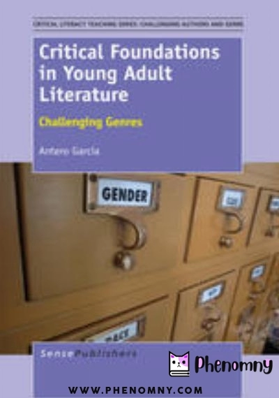 Download Critical Foundations in Young Adult Literature: Challenging Genres PDF or Ebook ePub For Free with | Phenomny Books
