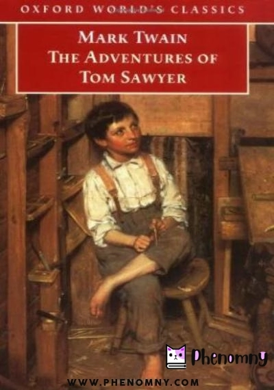 Download The Adventures of Tom Sawyer (Oxford World's Classics) PDF or Ebook ePub For Free with | Phenomny Books