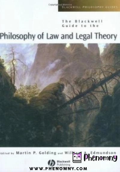 Download The Blackwell Guide to the Philosophy of Law and Legal Theory PDF or Ebook ePub For Free with | Phenomny Books