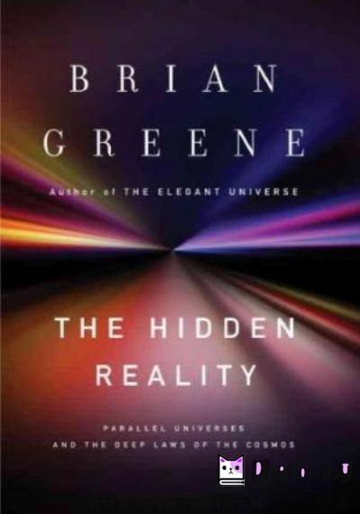 Download The Hidden Reality: Parallel Universes and the Deep Laws of the Cosmos PDF or Ebook ePub For Free with | Phenomny Books
