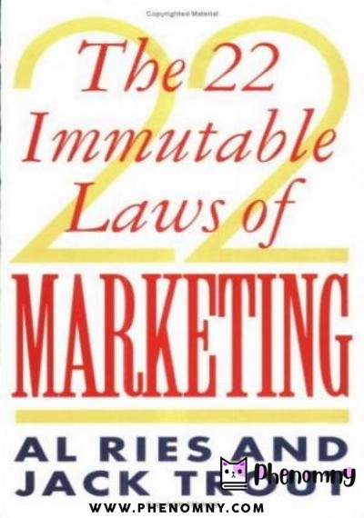 Download The 22 Immutable Laws of Marketing, Violate Them at Your Own Risk PDF or Ebook ePub For Free with Find Popular Books 