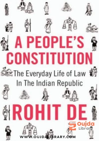 Download A People’s Constitution: The Everyday Life of Law in the Indian Republic PDF or Ebook ePub For Free with | Oujda Library