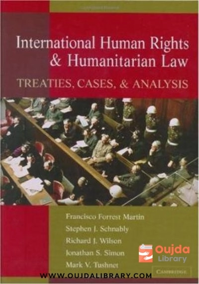 Download International Human Rights and Humanitarian Law: Treaties, Cases, and Analysis PDF or Ebook ePub For Free with | Oujda Library