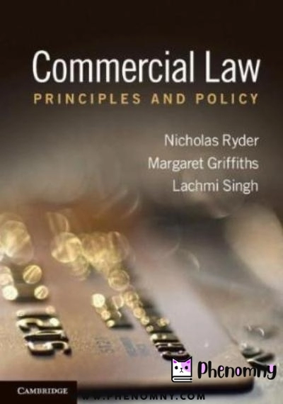 Download Commercial Law: Principles and Policy PDF or Ebook ePub For Free with | Phenomny Books