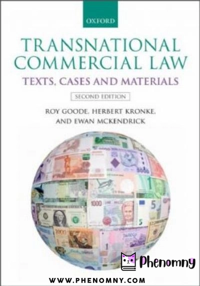 Download Transnational Commercial Law: Text, Cases, and Materials PDF or Ebook ePub For Free with | Phenomny Books