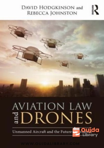 Download Aviation Law and Drones: Unmanned Aircraft and the Future of Aviation PDF or Ebook ePub For Free with | Oujda Library